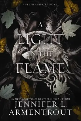 Ein Licht in der Flamme: Ein Roman über Fleisch und Feuer - A Light in the Flame: A Flesh and Fire Novel