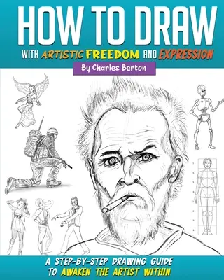 Wie man mit künstlerischer Freiheit und Ausdruck zeichnet - How to Draw with Artistic Freedom and Expression