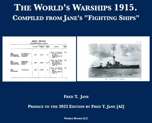 Die Kriegsschiffe der Welt 1915: Zusammengestellt aus Jane's Fighting Ships - The World's Warships 1915: Compiled from Jane's Fighting Ships