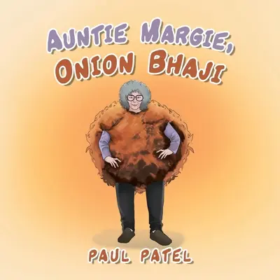 Tante Margie, Zwiebel Bhaji - Auntie Margie, Onion Bhaji