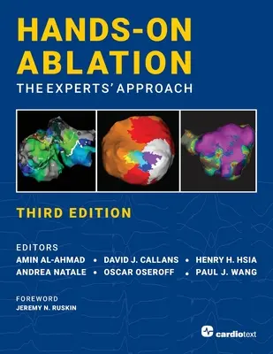 Hands-On Ablation, The Experts' Approach, Dritte Auflage - Hands-On Ablation, The Experts' Approach, Third Edition