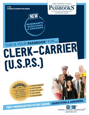 Postbeamter (U.S.P.S.) (C-143): Studienführer für Sparbücher - Clerk-Carrier (U.S.P.S.) (C-143): Passbooks Study Guide