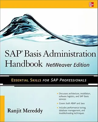 SAP Basis Administrationshandbuch, NetWeaver Edition - SAP Basis Administration Handbook, NetWeaver Edition