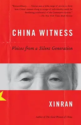 China Witness: Stimmen einer stillen Generation - China Witness: Voices from a Silent Generation