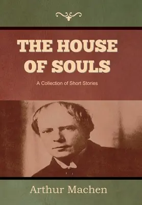 Das Haus der Seelen - The House of Souls