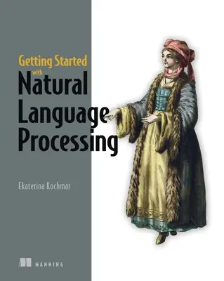 Erste Schritte in der natürlichen Sprachverarbeitung - Getting Started with Natural Language Processing