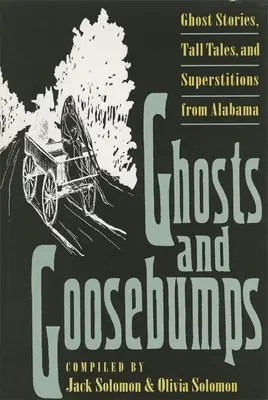 Gespenster und Gänsehaut: Geistergeschichten, Ammenmärchen und Aberglaube - Ghosts and Goosebumps: Ghost Stories, Tall Tales, and Superstitions