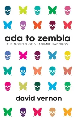 Von Ada nach Zembla: Die Romane von Vladimir Nabokov - Ada to Zembla: The Novels of Vladimir Nabokov
