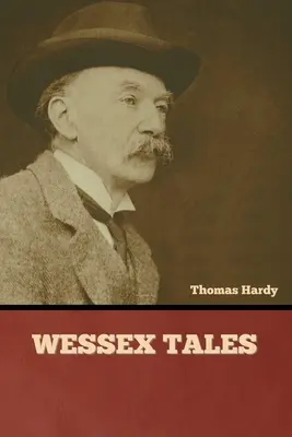 Wessex-Erzählungen - Wessex Tales