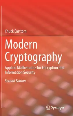 Moderne Kryptographie: Angewandte Mathematik für Verschlüsselung und Informationssicherheit - Modern Cryptography: Applied Mathematics for Encryption and Information Security