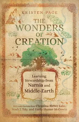 Die Wunder der Schöpfung: Haushalterschaft von Narnia und Mittelerde lernen - The Wonders of Creation: Learning Stewardship from Narnia and Middle-Earth