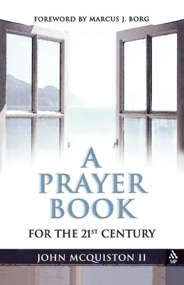 Ein Gebetbuch für das einundzwanzigste Jahrhundert - A Prayer Book for the Twenty-First Century
