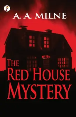 Das Geheimnis des Roten Hauses - The Red House Mystery