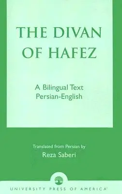 Der Divan von Hfez: Ein zweisprachiger Text Persisch-Englisch - The Divan of Hfez: A Bilingual Text Persian-English