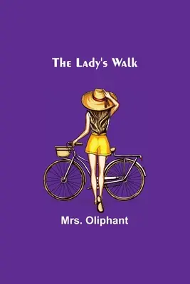 Der Weg der Frau - The Lady's Walk