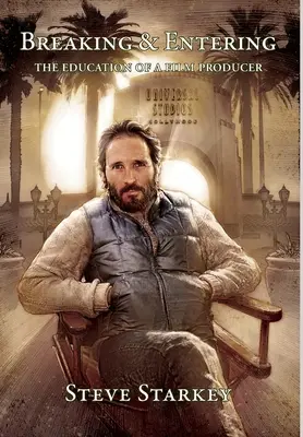 Breaking and Entering - Die Ausbildung eines Filmproduzenten - Breaking and Entering - The Education of a Film Producer
