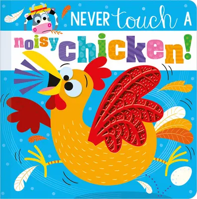 Berühre niemals ein lautes Huhn! - Never Touch a Noisy Chicken!