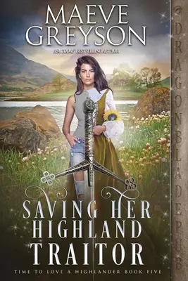 Die Rettung ihres Hochlandverräters - Saving Her Highland Traitor