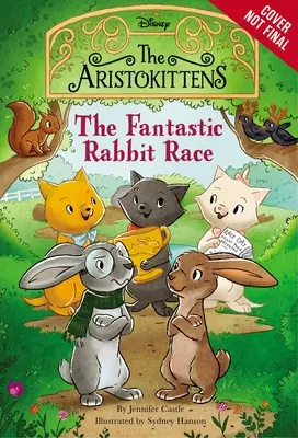 Die Aristokittens #3: Das phantastische Kaninchenrennen - The Aristokittens #3: The Fantastic Rabbit Race