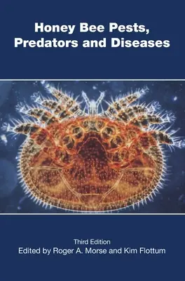Schädlinge, Raubtiere und Krankheiten der Honigbiene - Honey Bee Pests, Predators, and Diseases