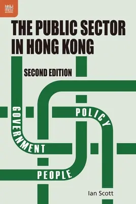 Der öffentliche Sektor in Hongkong, zweite Ausgabe - The Public Sector in Hong Kong, Second Edition