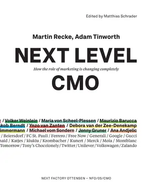 Next Level CMO: Wie sich die Rolle des Marketings völlig verändert - Next Level CMO: How the role of marketing is changing completely