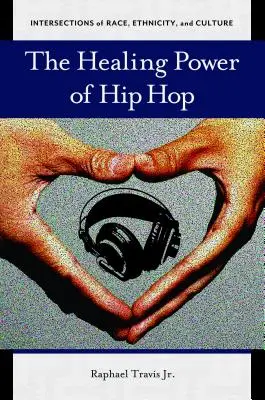 Die heilende Kraft des Hip Hop - The Healing Power of Hip Hop
