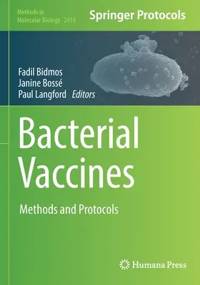 Bakterielle Impfstoffe: Methoden und Protokolle - Bacterial Vaccines: Methods and Protocols