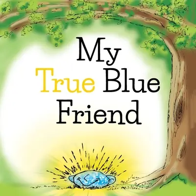 Mein wahrer blauer Freund - My True Blue Friend