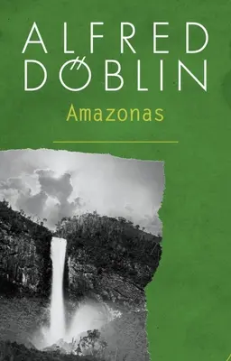 Das Land ohne Tod: Die Amazonas-Trilogie - The Land Without Death: The Amazonas Trilogy