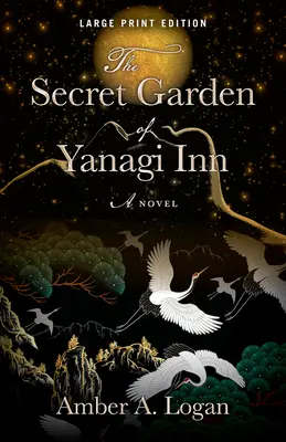 Der geheime Garten des Gasthauses Yanagi - The Secret Garden of Yanagi Inn