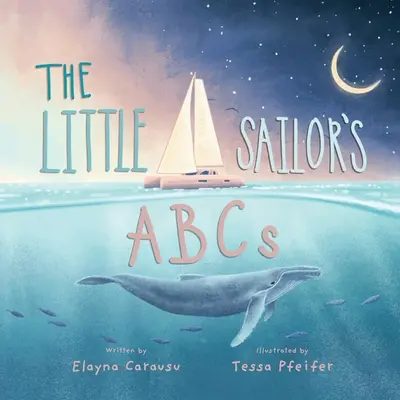 Das ABC des kleinen Seemanns - The Little Sailor's ABCs