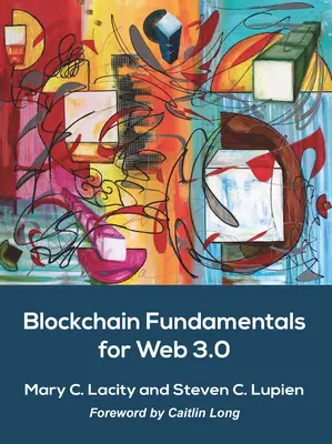 Blockchain-Grundlagen für das Web 3.0: - - Blockchain Fundamentals for Web 3.0: -