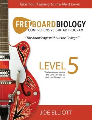 Griffbrett-Biologie - Stufe 5 - Fretboard Biology - Level 5