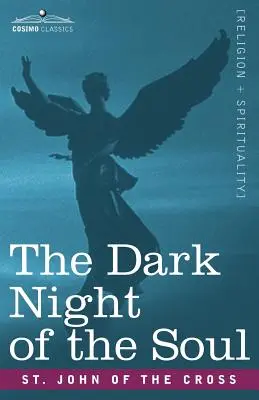 Die dunkle Nacht der Seele - The Dark Night of the Soul