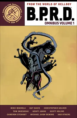 B.P.R.D. Omnibus Band 1 - B.P.R.D. Omnibus Volume 1