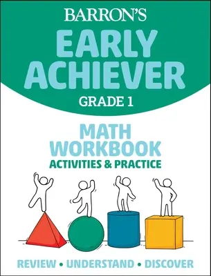 Barron's Early Achiever: Grade 1 Math Workbook Aktivitäten & Praxis - Barron's Early Achiever: Grade 1 Math Workbook Activities & Practice