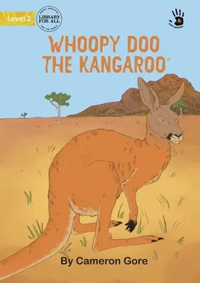 Whoopy Doo das Känguru - Unser Gelerntes - Whoopy Doo the Kangaroo - Our Yarning