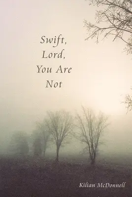 Schnell, Herr, bist du nicht - Swift, Lord, You Are Not