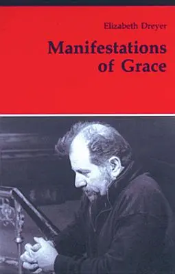 Manifestationen der Gnade - Manifestations of Grace