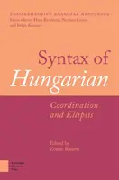 Syntax des Ungarischen: Koordination und Ellipse - Syntax of Hungarian: Coordination and Ellipsis