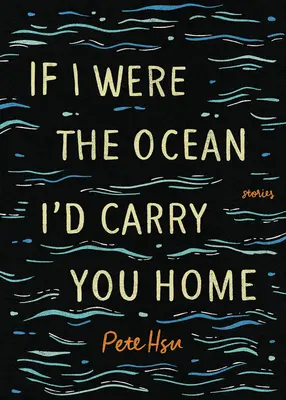 Wenn ich der Ozean wäre, würde ich dich nach Hause tragen - If I Were the Ocean, I'd Carry You Home
