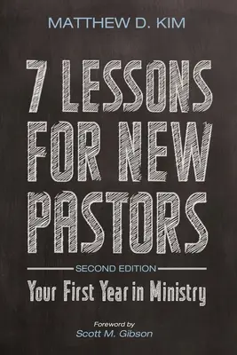 7 Lektionen für neue Pastoren, zweite Auflage - 7 Lessons for New Pastors, Second Edition