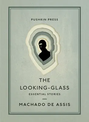 Das Spiegelkabinett: Wesentliche Geschichten - The Looking-Glass: Essential Stories