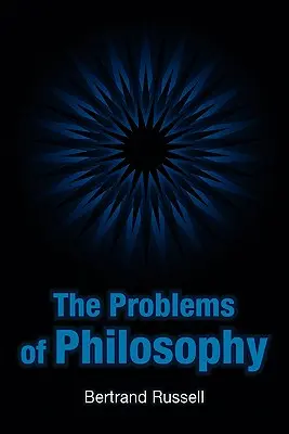 Die Probleme der Philosophie - The Problems of Philosophy