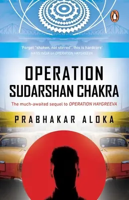 Operation Sudarshan Chakra: Die lang erwartete Fortsetzung von Operation Haygreeva - Operation Sudarshan Chakra: The Much-Awaited Sequel to Operation Haygreeva