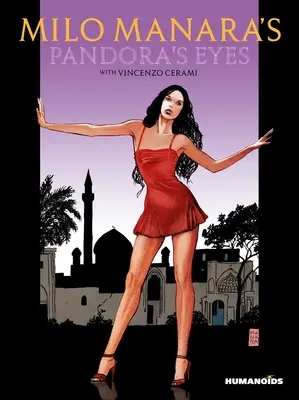 Milo Manaras Augen der Pandora - Milo Manara's Pandora's Eyes