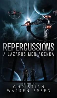 Auswirkung: Eine Lazarus-Männer-Agenda - Repercussions: A Lazarus Men Agenda