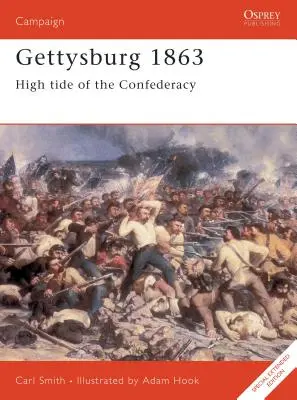 Gettysburg 1863: Die Hochflut der Konföderation - Gettysburg 1863: High Tide of the Confederacy