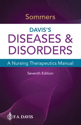 Davis' Krankheiten und Störungen: Handbuch für Krankenpflege und Therapie - Davis's Diseases & Disorders: A Nursing Therapeutics Manual